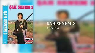 Şah Senem / Köylüyü