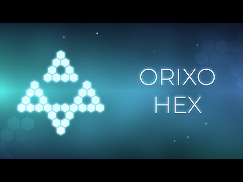 Orixo Hex - Trailer