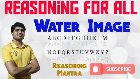 TOPIC-WATER IMAGE || NON VERBAL || BASED ON TRICKS || SUBJECT-REASONING || BY ADV. SUBODH GAUTAM