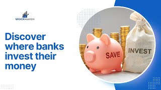 Unveiling the Mystery: Where Banks Invest Your Money 🏦💰
