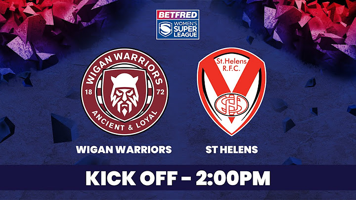 LIVE 29/06 | Wigan Warriors vs St Helens - Betfred Women's Super League