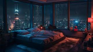 Relaxing in the bedroom raining outside of the city | Insomnia | Concentration | Relaxtion