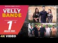 Velly Bande (Full Video) | Teji Grewal | Gurlez Akhtar | Punjabi Songs 2022