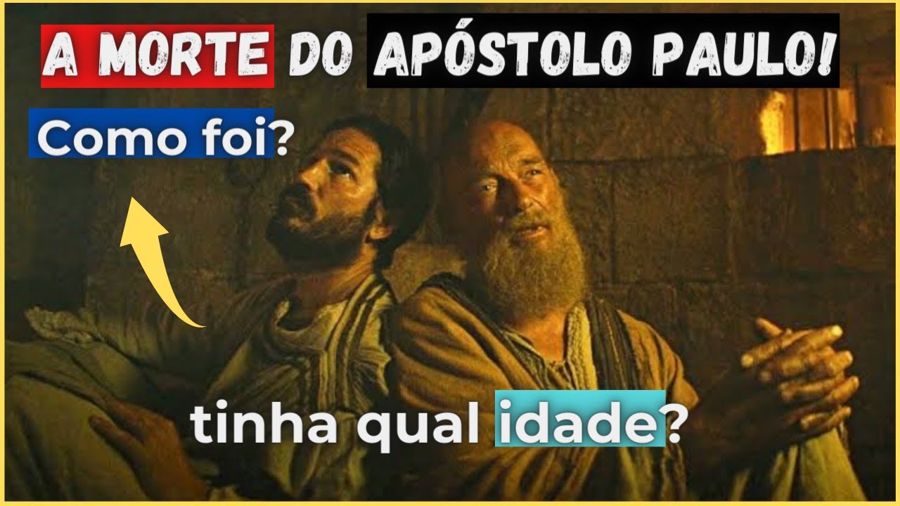 Como Morreu Apóstolo Paulo - RETOEDU