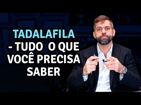 Tadalafila tudo que você precisa Saber | Dr. Marco Túlio Cavalcanti - Andrologista e Urologista