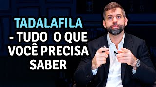 Tadalafila tudo que você precisa Saber | Dr. Marco Túlio Cavalcanti  Andrologista e Urologista