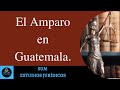 El Amparo en Guatemala