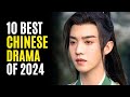 Top 10 best chinese wuxia dramas you must watch 2024 so far