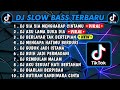 DJ SLOW BASS TERBARU 2023 || DJ VIRAL TIKTOK | DJ SIA SIA MENGHARAP CINTAMU | FULL ALBUM