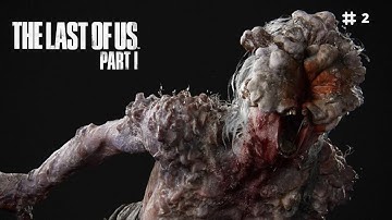 THE LAST OF US PART 1 REMAKE PS5 - CLICKERS EVERYWHERE - PART 2