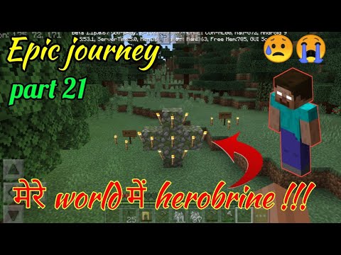 Epic journey 21 : Herobrine is in my world !!!