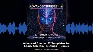 Advanced Bundle 32 Templates Ableton Live Logic FL Studio