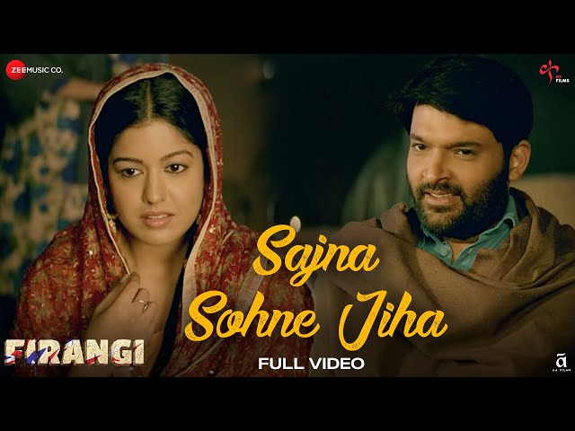 Sajna Sohne Jiha - Full Video | Firangi | Kapil Sharma & Ishita Dutta | Jyoti Nooran | Jatinder Shah class=