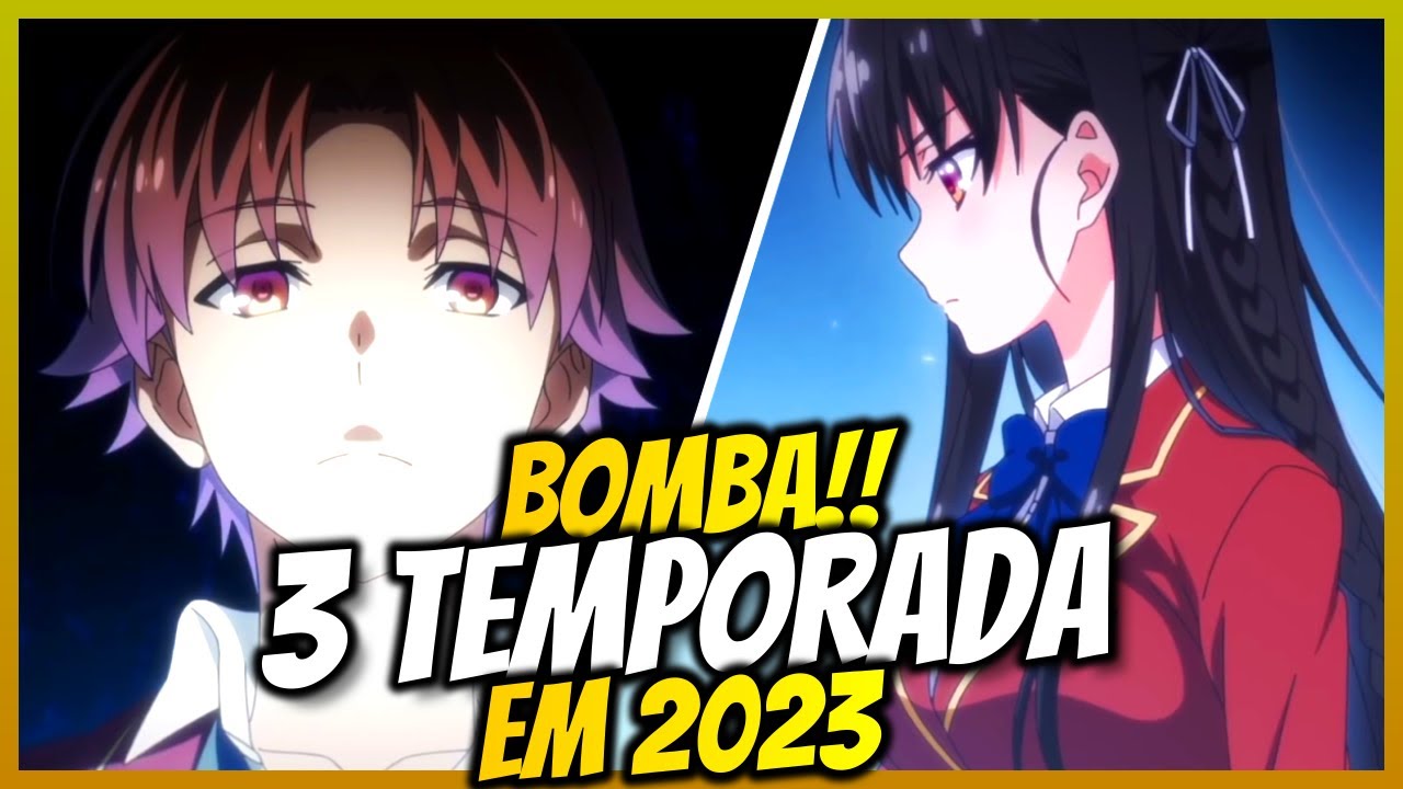 O QUE ESPERAR DA 3ª TEMPORADA DE CLASSROOM OF ELITE em 2023 