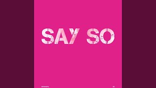 Say So (Instrumental)