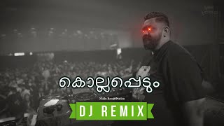 Kollappedum - Ribin Richard Ft. Nihal Sadiq (DJ Fallenchest Remix) • Malayalam Remix 2024