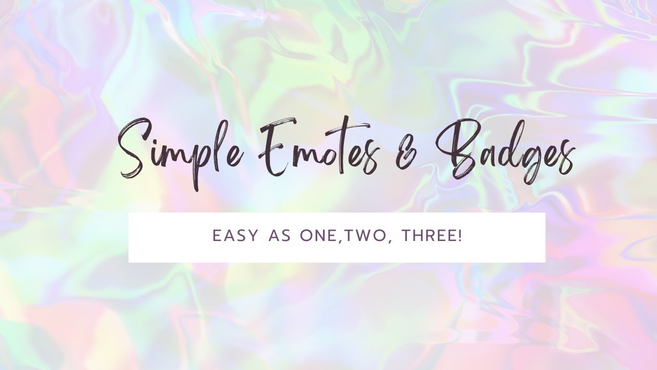 Simple Emote and Badge