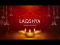 Deewali with laqshya media group