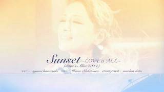 浜崎 あゆみ ayumi hamasaki - Sunset ~LOVE is ALL~ (datu's Mix 2011)