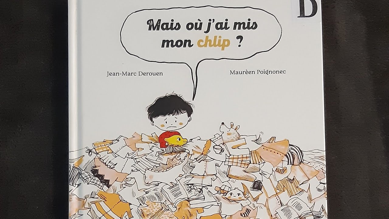 Mais où j'ai mis mon chlip ?