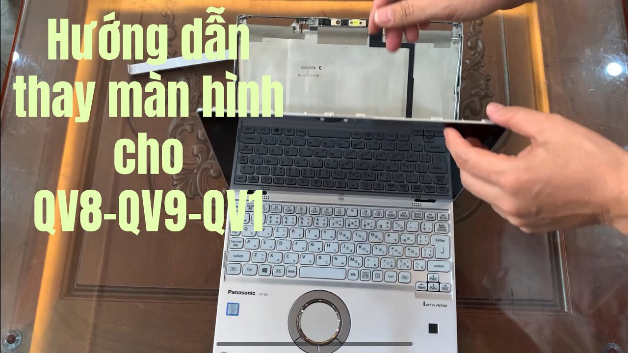 Detailed Guide on Replacing the Screen for Panasonic CF-QV8, QV9