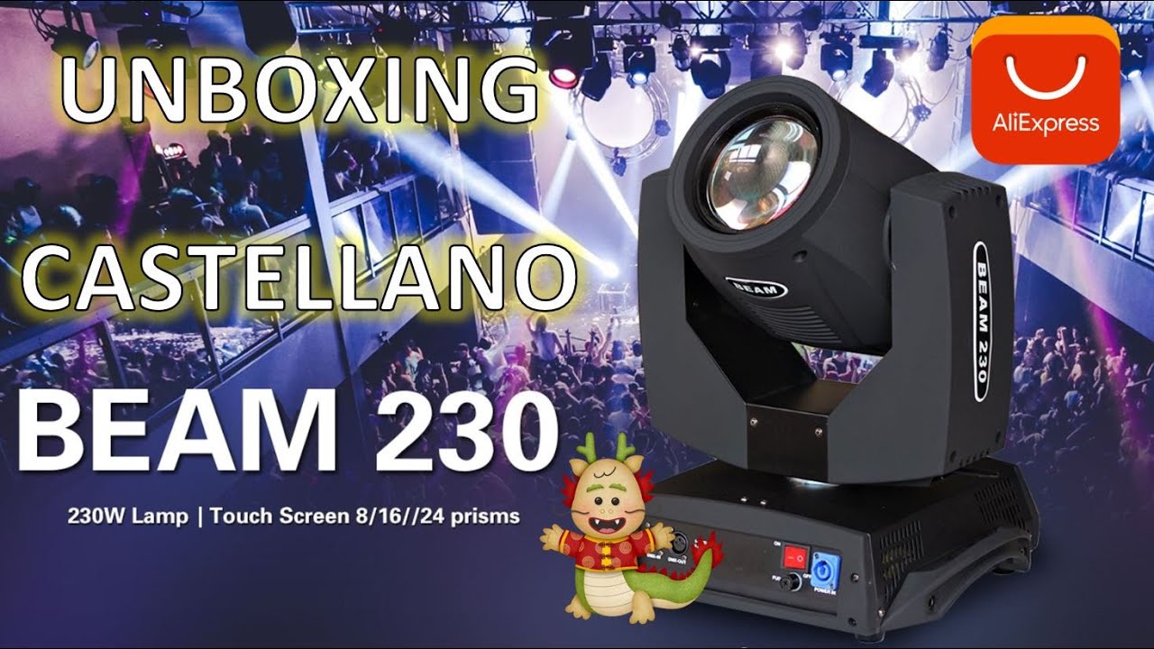 BENCEN 7r 230W BEAM Cabezas moviles  Moving head Aliexpress desempaquetado unboxing castellano