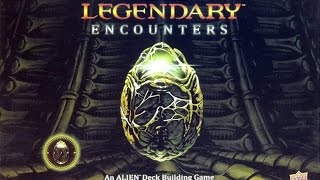 Legendary Encounters: Alien Part 1