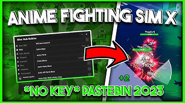 [🏆BEST] Anime Fighting Simulator X | INF Yen | Auto Farm | Auto Quest | *PASTEBIN 2023*