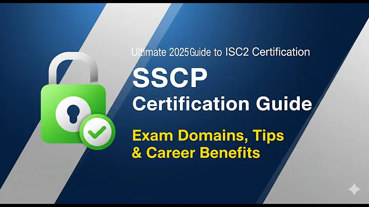 Ultimate 2025 Guide to ISC2 SSCP Certification | Exam Domains, Tips & Career Benefits