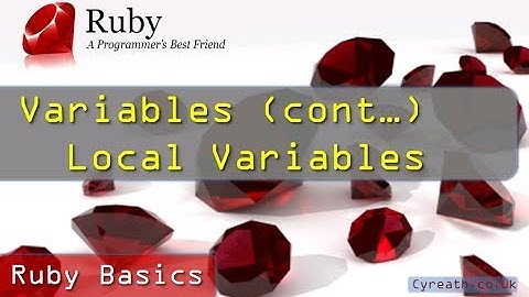 Ruby Basics » Part 5 | Local Variables
