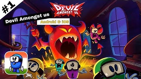 Devil Amongst Us Gameplay Walkthrough part 1 (Android, iOS)Samsung M51