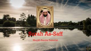 061. Surah As-Saff - Shaykh Bandar Baleelah