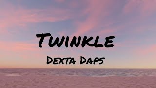 Dexta Daps - Twinkle (Lyrics)