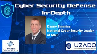 Cyber Security Defense In-Depth with Danny Timmins National Cyber Security Leader at MNP screenshot 5