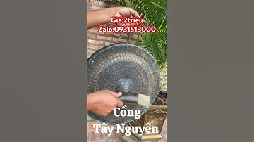 Chiêng Tây Nguyên #đồcổcầnthơ #phongthuy #doco #đồcổ #doxua #lưđồng