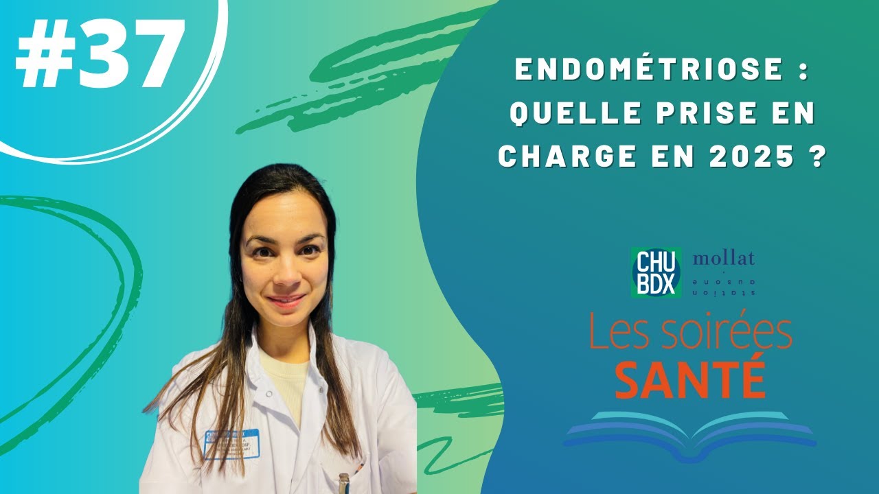 Soirée Santé #37 - ENDOMÉTRIOSE : QUELLE PRISE EN CHARGE EN 2025 ?