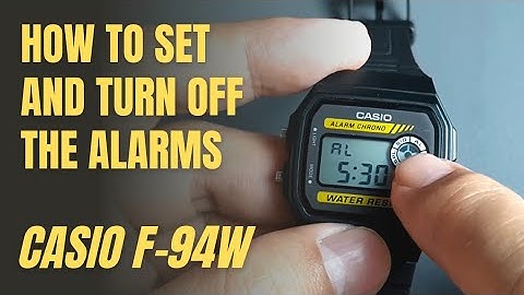 How to set (and turn off) alarms and hourly signal on Casio F94W / F94WA / F94