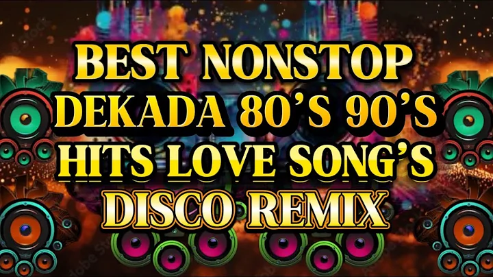 DISCO REMIX BEST DEKADA 80’S 90’S NONSTOP HITS LOVE SONG’S 💫2025-2026