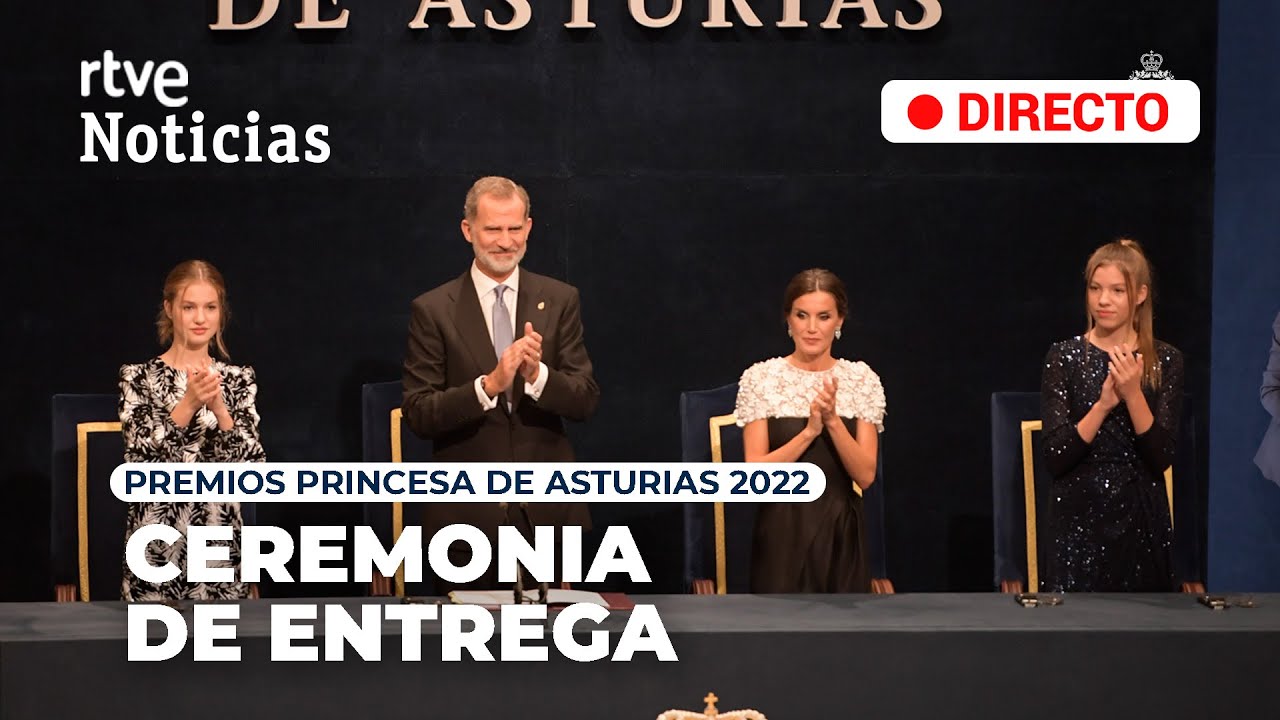 PREMIOS PRINCESA ASTURIAS: Los REYES presiden la ENTREGA de los GALARDONES del 2022 | RTVE