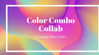Color combo collab