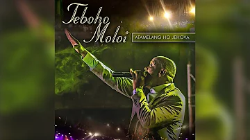 Teboho Moloi - O Mpha Tsohle (Live) [Visualizer]