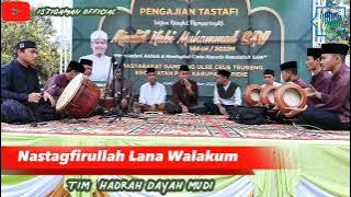 Nastagfirullah Lana Walakum | Zikir Tim Hadrah Dayah mudi | viral!!! Zikir maulid Terbaru 2022!!!