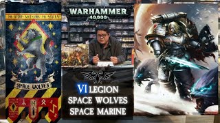 ประวัติ Space Wolves the VI Legion (Part 1)