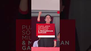 Puan: Jaga Soliditas, Tingkatkan Militansi, dan Menangkan Ganjar
