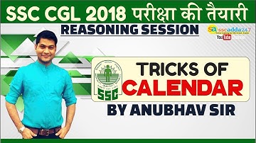 Tricks Of Calendar | Reasoning | Anubhav Dhankar |SSC CGL 2018