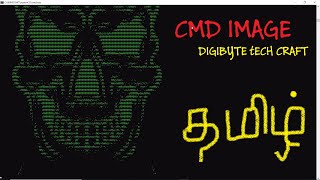 Create matrix effect Any Photo  in Command Prompt | CMD Tricks | Hacking Tricks | Tamil |
