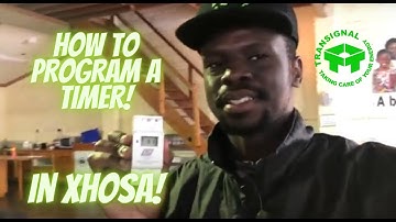 HOW TO SET UP A TOP TRONIC DIGITAL GEYSER TIMER VIDEO IN XHOSA!
