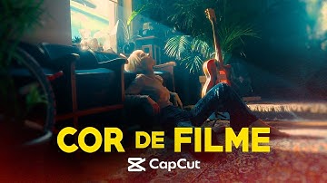 Color Grading no CapCut - COR de FILME