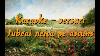 Iubeai neica pe ascuns - Emilia Dorobantu KARAOKE [ NEGATIV ] [ + Versuri ]