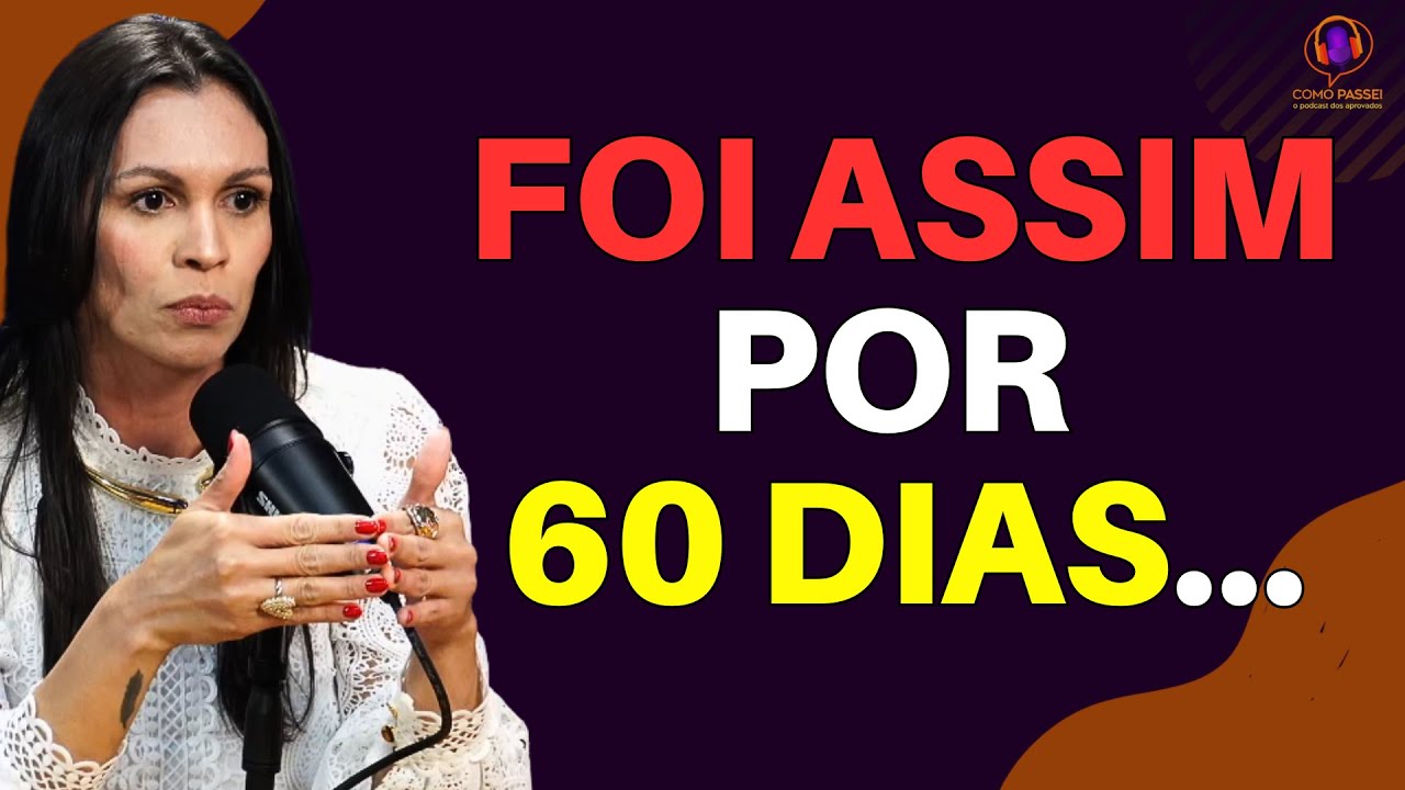 Foi nessa intensidade que ela estudou para passar no concurso público